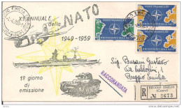 X` ANNIVERSARIO  NATO, 1959, FDC  VIAGGIATA  RACCOMANDATA, - NAVO