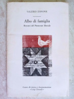 PLI Valerio Zanone Albo Di Famiglia Ritratti Del Piemonte Liberale Centro Di Ricerca E Documentazione Luigi Einaudi 1987 - Société, Politique, économie