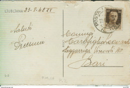 LUBIANA-LJUBLJANA -POSTA MILITARE N.110 - CARTOLINA B/N,1942,PER BARI, - Lubiana