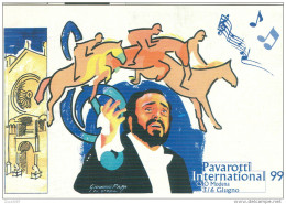 PAVAROTTI INTERNATIONAL 99, MODENA ANNULLO SPECIALE FIGURATO SU CARTOLINA DEDICATA, - Chanteurs