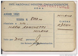 ENTE NAZIONALE INDUSTRIE CINEMATOGRAFICHE,ROMA, TESSERA 1951. TESSERA  PER DUE  PERSONE,MILANO, CINEMA  ODEON, - Autres & Non Classés