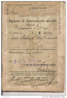 FERROVIE DELLO STATO, BIGLIETTO DI ABBONAMENTO SPECIALE, A PAGAMENTO  IN RATE, BOLOGNA 1925, - Europe