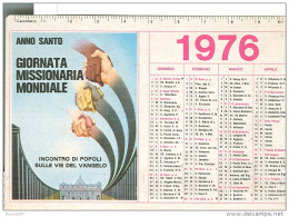 ANNO SANTO, GIORNATA MISSIONARIA  MONDIALE, CALENDARIO 1976, - Petit Format : 1961-70