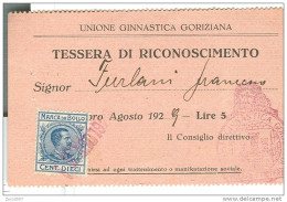 UNIONE GINNASTICA GORIZIANA, TESSERA DI RICONOSCIMENTO  AGOSTO 1929, FORMATO 10,5 X 6,5 - - Gimnasia