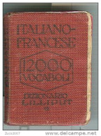 DIZIONARIO  LILLIPUT , ITALIANO - FRANCESE, FORMATO  5 X 3,5 X 1,2. - Wörterbücher