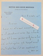 ● L.A.S 1905 Ferdinand BRUNETIERE - La Revue Des Deux Mondes - Soucis De Santé - Né à Toulon - Lettre Autographe - Writers