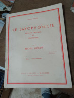 140 // LE SAXOPHONISTE / METHODE PRATIQUE ET PROGRESSIVE PAR MICHEL MERIOT 1964 - Musique