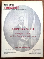 Archivio Studi Sul Movimento Repubblicano Aurelio Saffi Istituto Storico Della Resistenza Di Forlì Convegno 1980 PRI - Geschiedenis, Biografie, Filosofie