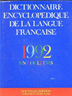 Dictionnaire Encyclopedique De La Langue Francaise 1992 En Couleurs - Nouvelle Edition Entierement Mise A Jour - Langue, - Dictionnaires