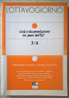 L'ottavo Giorno Studi E Documentazione Sui Paesi Dell'est 1983 Le Vittime In URSS DDR Ungheria PCI Comunismo - Gesellschaft Und Politik