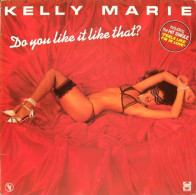 KELLY MARIE  /  DO YOUB LIKE IT LIKE THAT - Other - English Music