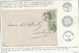 675/28 -  Lettre TP 30 X 2 CHARLEROY 1875 Vers Luxembourg - Marque D'échange LUXEMBOURG Par AMBT BRUX-ARLON - Doorgangstempels