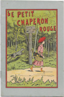 Liqueur Benedictine Fécamp - REVUE ILLUSTREE /  LE PETIT CHAPERON ROUGE - 15 Pages - 13.5 X 21 Cm  / RARE - Pubblicitari