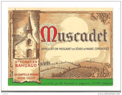 Etiquette MUSCADET De Sèvre Et Laine - Sté Donatien Bahuaud, La Chapelle-Heulin - Bounaud, Aubusson - - Vino Bianco