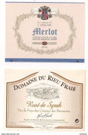 Etiquettes Merlot Méditerranée 2013 - Rosé De Syrah Domaine De Rieu Frais  Vin De Pays Des Côteaux Des Baronnies - - Côtes Du Rhône