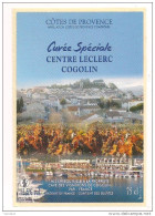 Etiquette Côtes De Provence - Cuvée Spéciale Centre Leclerc De Cogolin - - Rosé (Schillerwein)