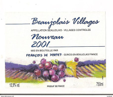 Etiquette  Beaujolais Villages Nouveau 2001 - François De Portet à Quincié - - Beaujolais