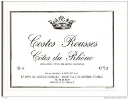 Etiquette  Costes Rousses - Côtes Du Rhône - Tulette - - Côtes Du Rhône