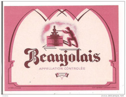 Etiquette  Ancienne  Beaujolais  - Imprimeur Gensay Et Pichot - Illustration Pressoir à Vis - - Beaujolais