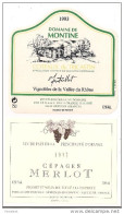 Etiquettes Domaine De Montine  Coteaux Du Tricastin Et Cépages Merlot  Vin De La Principauté D'Orange - 1993 - - Côtes Du Rhône