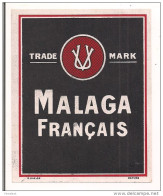 Etiquette   Malaga Français  - Imprimeur E.Baelde Poitiers - - Lots & Sammlungen