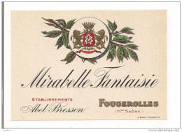 Etiquette  Mirabelle Fantaisie Ets Abel Bresson à Fougerolles - - Drinken