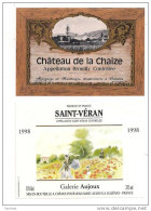 Etiquettes BEAUJOLAIS   Brouilly Château De La Chaize, Marquise De Montaigu Et Saint-Véran 1998 Galerie Aujoux - - Beaujolais