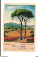 Etiquette Côtes De Provence - Domaine De Pin Pinon - Gassin - Illustration De Quellier - - Vino Rosado