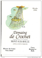 Etiquette Vin De Suisse  Canton De Vaud Mont S/ Rolle : Domaine De Crochet 1993, Réserve Du Casino "chez Dudu " - - Collezioni & Lotti