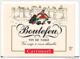 Etiquette Vin De Table Carrousel " Boutefeu " - - Collezioni & Lotti