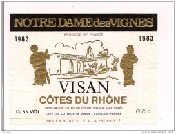 Etiquette Côtes Du Rhône VISAN - Notre Dame Des Vignes 1983 - Décollée - - Côtes Du Rhône