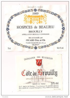 Etiquettes De Vin BROUILLY: Hospices De Beaujeu 1989 Et Côte De Brouilly Domaine De Bussières - - Beaujolais