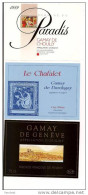 Etiquettes Vin De Suisse: Gamay: Choully Paradis, 1989 , Le Chafalet Dardagny Et Genève - - Collections & Sets