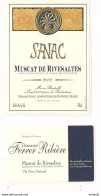 Etiquettes Muscat De Rivesaltes Sanac 2000 Et Domaine Ferrer Ribière - Neuves - - Languedoc-Roussillon