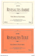 Etiquettes  Rivesaltes Ambré 1995 Et Tuilé 1998 - Les Vignerons De Perpignan, Argelès - Neuves - - Languedoc-Roussillon