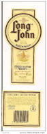 Etiquette Décollée Long John,  Finest  Scotch  Whisky - Ecosse - - Whisky