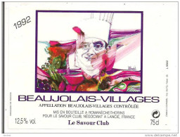 Etiquette Vin BEAUJOLAIS Villages 1992 " Le Savour Club " -( Paul Bocuse ) - Illustration Lilivandel - - Beaujolais