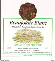 étiquette Décollée - Beaujolais Blanc - Domaine Des Bernoux - Médaille Bronze 1993 - J.L Et N Seigneuret à Crèches - - Beaujolais