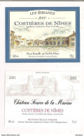 Etiquettes Costières De Nîmes "les Sirianes" 2000, Vue De Nîmes Et Des Arènes - Château Source De La Marine 2001 - - Languedoc-Roussillon