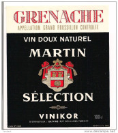 étiquette Grenache  Appellation Grand Roussillon Contrôlée - Vin Doux Naturel - Martin - Imp. Gensay & Cie - - Languedoc-Roussillon