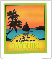 Etiquette DAIQUIRI - L'ile D'Emeraude -  GUADELOUPE - - Rhum