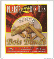 Etiquette PUNCH Bois Bandé - Plaisir Des Iles -  Rhum Agricole Et Sirop De Sucre De Canne - GUADELOUPE - - Rhum