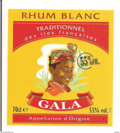 Etiquette  Rhum Blanc Gala - Traditionnel Des Iles Françaises - - Rhum