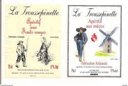 2 Etiquettes  " La Troussepinette " - Apéritif Aux Fruits Rouges Et Mûres - Illustration Moulin à Vent Et Vendéens - - Moulins à Vent