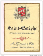 Etiquette  Saint - Estèphe - A.Moueix & Fils, Taillefer-Libourne - Blason " Fer Contre Fer " - - Rosé (Schillerwein)