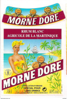 Etiquette Décollée RHUM Blanc " Morne Doré "  Agricole De La  MARTINIQUE - - Rum