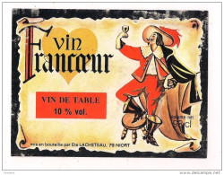 Etiquette  Décollée -  Vin Francoeur - Lacheteau à Niort - Thème "mousquetaire " - - Vino Rosso