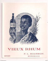 Etiquette Vieux  Rhum   - Old Rum - P.L. Bourbon à Bordeaux - - Rum