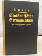 Süddeutsches Germanentum Und Leibeszucht Der Jugend. - 4. Neuzeit (1789-1914)