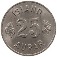 ICELAND 25 AURAR 1965  #MA 073191 - Islande